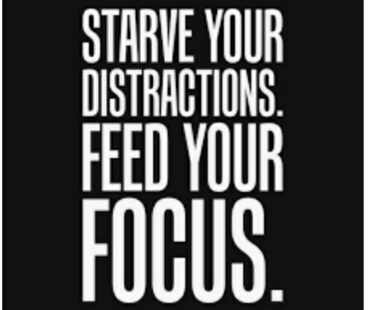 Minimize Distractions In Your Life.